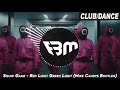 Squid Game - Red Light Green Light (Mike Candys Bootleg) | FBM