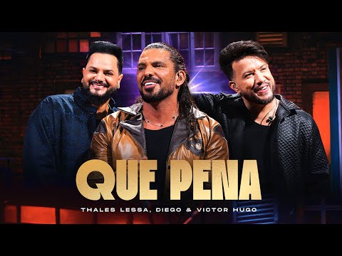 Que Pena - Thales Lessa