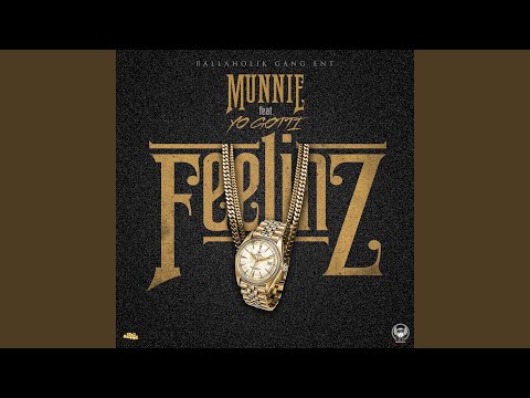 Feelinz (feat. Yo Gotti)
