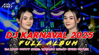 Download lagu DJ KARNAVAL TERBARU 2025 FULL BASS _ TRAP PARTY MIDEL NROTOK BASS HOREG NGUK - FULL ALBUM 2025 mp3