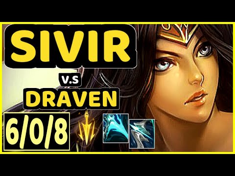 SIVIR vs DRAVEN - 6/0/8 KDA BOTTOM ADC GAMEPLAY - EUW Ranked DIAMOND