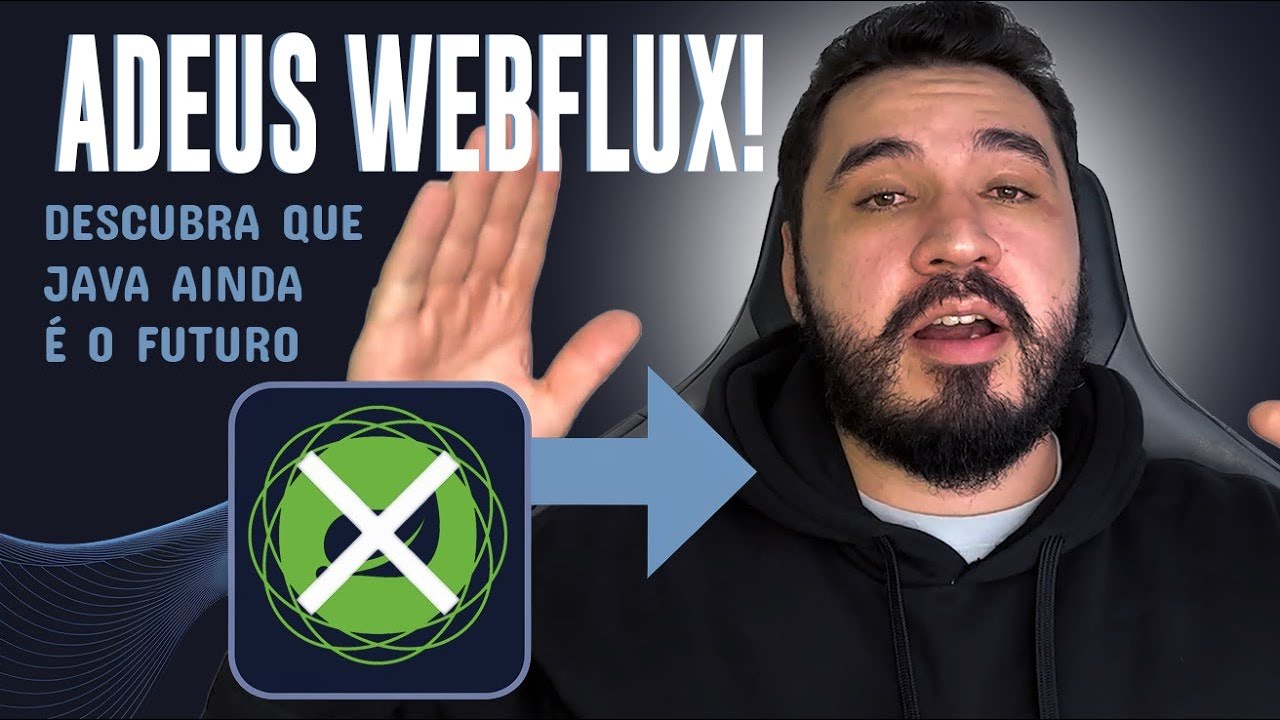 Diga Adeus ao Spring WebFlux!