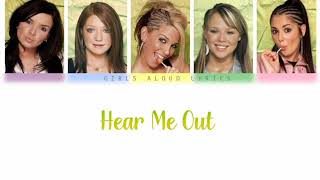 Girls Aloud - Hear Me Out (Color Coded lyrics)