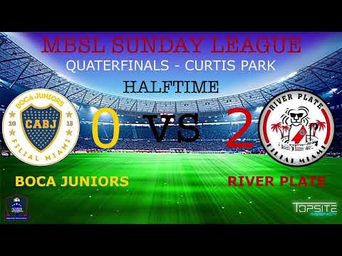 MBSL 11 VS 11 Quater-Finals: BOCA JUNIORS FILIAL VS RIVER PLATE FILIAL