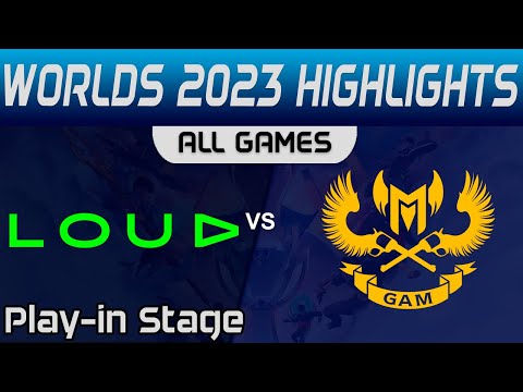 LLL vs GAM Highlights ALL GAMES Worlds Play in Stage 2023 LOUD vs GAM Esports by Onivia