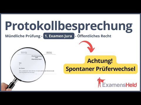 Protokollbesprechung zur mündlichen Prüfung im 1.Examen - PRÜFERWECHSEL