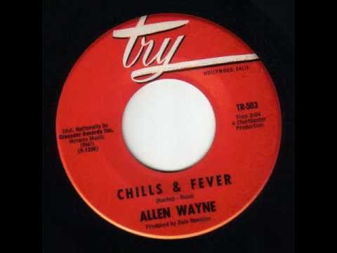 ALLEN WAYNE - Chills & fever - TRY