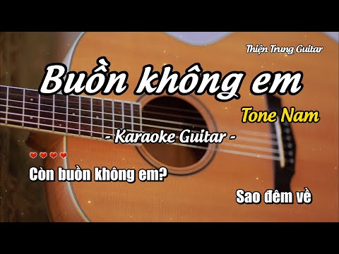 Karaoke Buồn không em (Tone Nam) - Guitar Solo Beat | Thiện Trung Guitar