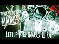 TUNE INTO THE MADNESS Little Nightmares 2 Rap Feat Dan Bull