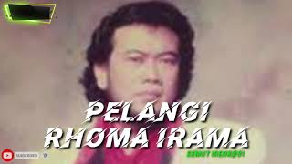 Download lagu PELANGI. RHOMA IRAMA ( lirik ) mp3