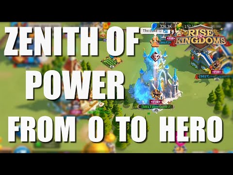 Zenith of Power from 0 to HERO - Gaining 40M+ power for a Legendary design in Rise of Kingdoms