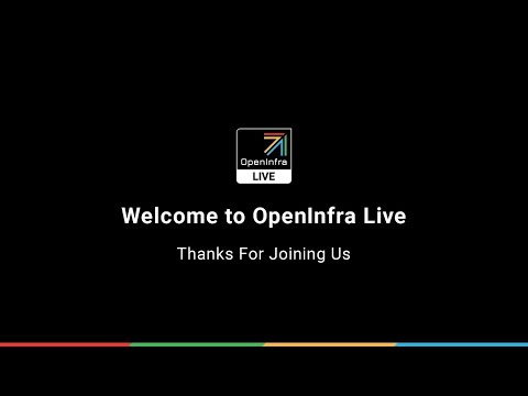 OpenInfra Live: Keynotes Day 1