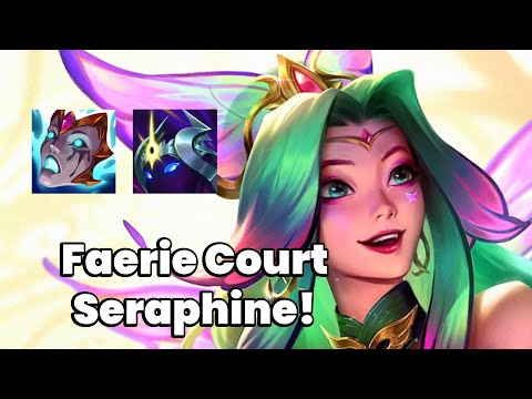 I LOVE FAERIE COURT SERAPHINE! S13 League of Legends | Full Gameplay