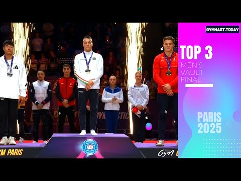 Top 3 in Men's Vault Final - 2025 Gymnastics Paris World Challenge Cup