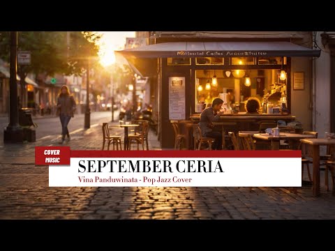 Vina Panduwinata - September Ceria (The Best Cover Song - Pop Jazz Cover)