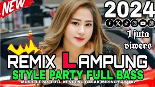 Download lagu DJ REMIX LAMPUNG TERBARU FULL BASS 2024 KENCENG YAI mp3
