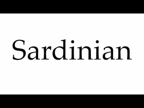 How to Pronounce Sardinian