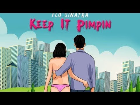 Flo Sinatra - Keep It Pimpin