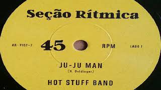 Hot Stuff Band Juju Man