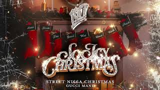 Gucci Mane - Street Ni66a Christmas [Official Audio]