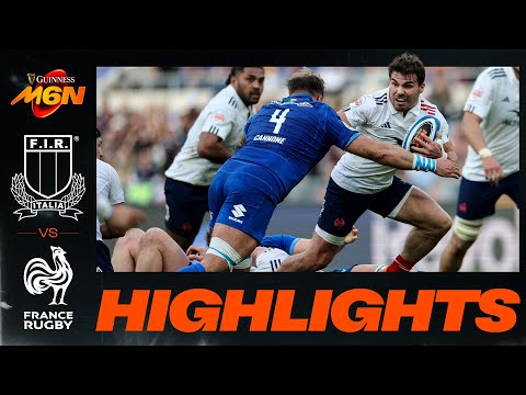 ITALY V FRANCE | 2025 GUINNESS MEN'S SIX NATIONS | RUGBY HIGHLIGHTS