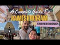 Rameshwaram Temple Guide WE FINISHED DARSHAN IN 15 MINS 3 Steps Of Darshan Timings Rameshwaram