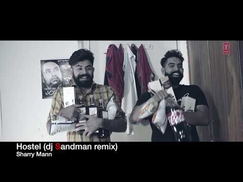 Hostel (dj Sandman remix) - Sharry Mann | Parmish Verma | Mista Baaz