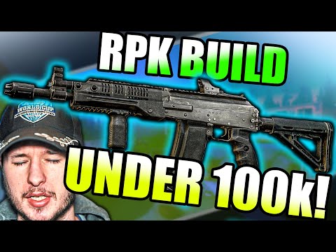 BUDGET RPK worth in Escape from Tarkov? BEST 5.45 build for UNDER 100k (Tarkov Weapons)