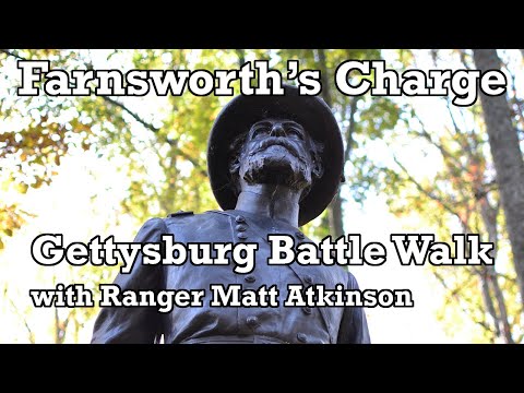 Farnsworth's Charge - Gettysburg Battle Walk with Ranger Matt Atkinson
