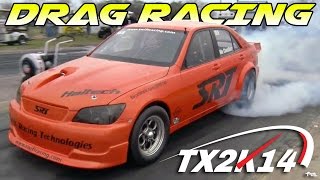 TX2K14 - DRAG RACING - Friday Night