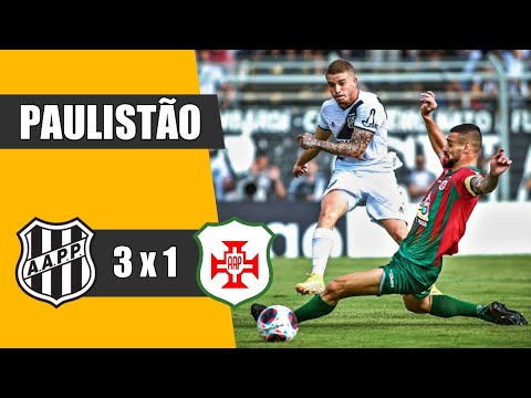 PONTE PRETA 3 X 1 PORTUGUESA SANTISTA | GOLS | PAULISTÃO A2 2023