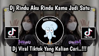 Download lagu DJ RINDU AKU RINDU KAMU JADI SATU || DJ KETIKA TIBA-TIBA OMBAK DI LAUT PASANG VIRAL TIKTOK TERBARU mp3