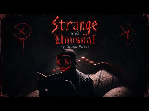 Strange and Unusual