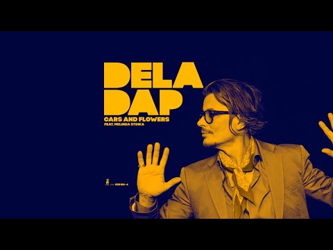 DELADAP ft. Melinda Stoika - Cars and Flowers (Offical Lyricvideo)