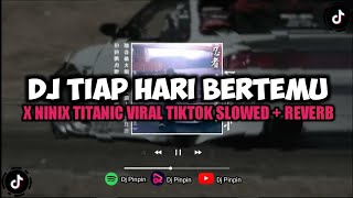 Download lagu DJ TIAP HARI BERTEMU KAMU DIAM DIAM GITU | DJ MENEKETEHE X NINIX TITANIC BOOTLEG FEBRI REMIX!!! mp3 Download lagu DJ TIAP HARI BERTEMU KAMU DIAM DIAM GITU | DJ MENEKETEHE X NINIX TITANIC BOOTLEG FEBRI REMIX!!! mp3