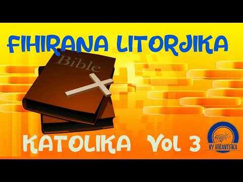 FIHIRANA LITORJIKA KATOLIKA  - VOL 3