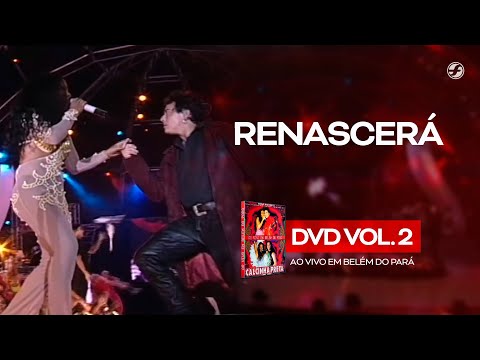 Renascerá - Calcinha Preta