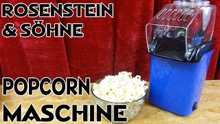 "POPCORN MASCHINE VON ROSENSTEIN & SÖHNE" -Wie gut ist die 17 Euro Popcorn Maschine ?