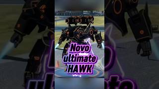 NOVO ROBÔ ULTIMATE! #warrobots #jogos ULTIMATE HAWK