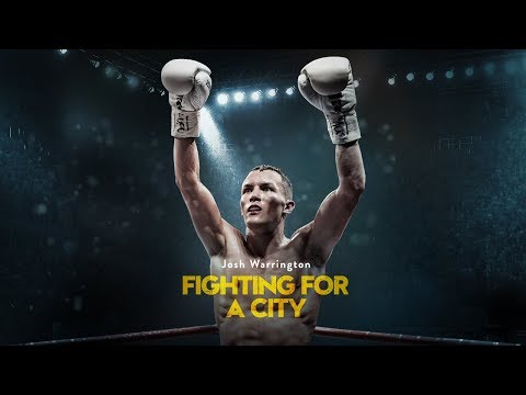 Josh Warrington: Fighting for a City Official Trailer (2018)