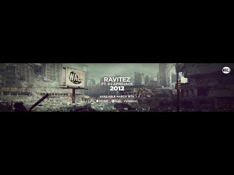 Ravitez ft. DJ Afrojack - 2012(OUT NOW)
