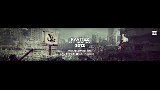 Ravitez ft. DJ Afrojack - 2012(OUT NOW)