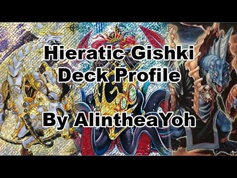 Gishki Hieratic Deck Profile (Guest Upload by AlintheaYoh)