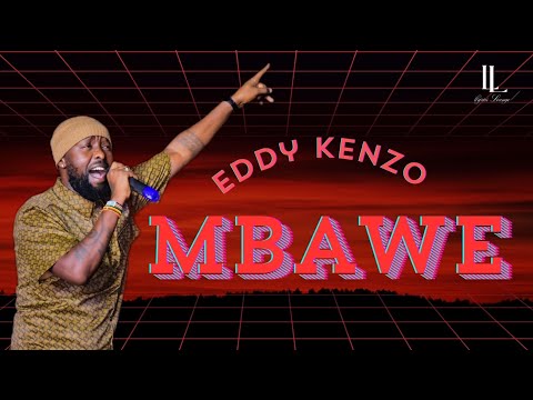Eddy Kenzo - Mbawe (Official Lyrics Video)