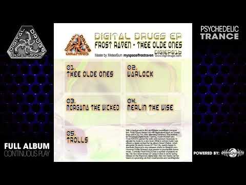 Frost-RAVEN - Thee Old Ones EP (digiep016/Geomagnetic Records/Psytrance)::Full Album