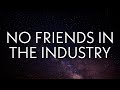 Drake - No Friends in the Industry (Lyrics)