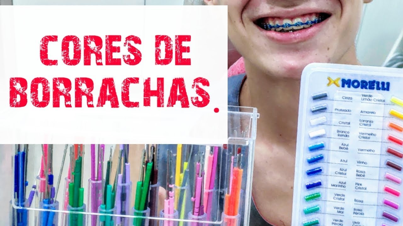QUAIS AS CORES DAS BORRACHA DE APARELHOS VOCÊ MAIS GOSTA