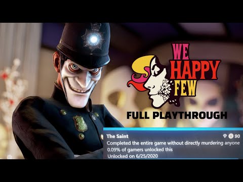 WE HAPPY FEW 'THE SAINT ACHIEVEMENT" (HARD MODE) FULL GAME