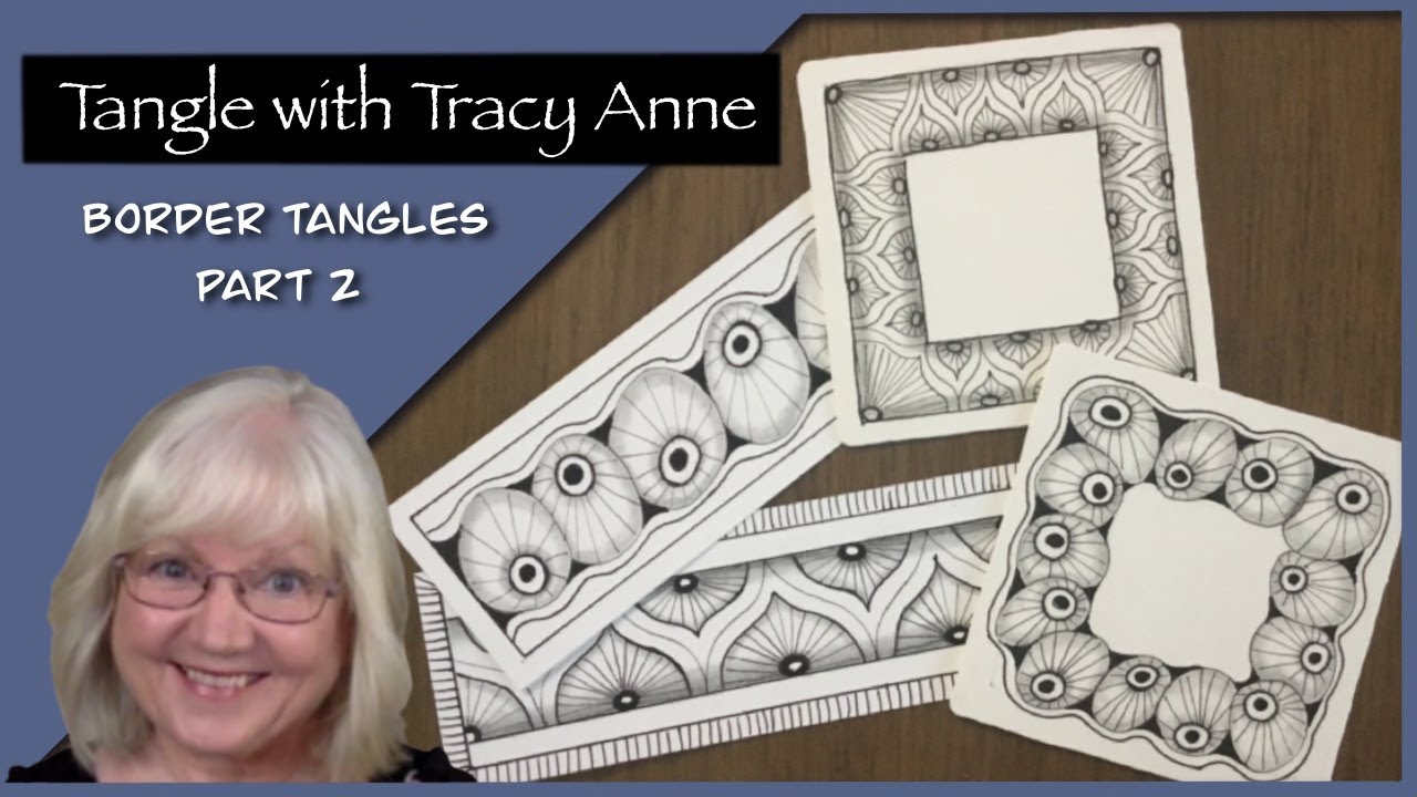 Border Tangles - Part 2