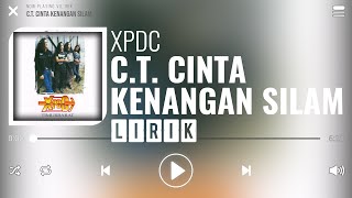 Download lagu XPDC - C.T. Cinta Kenangan Silam [Lirik] mp3